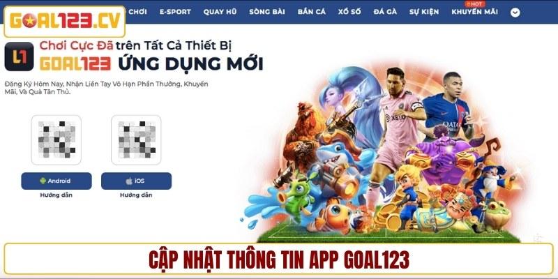 Cập nhật thông tin app GOAL123