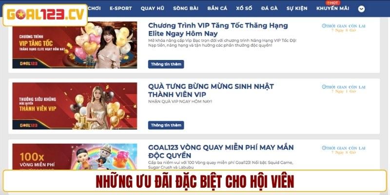 Những ưu đãi đặc biệt cho hội viên
