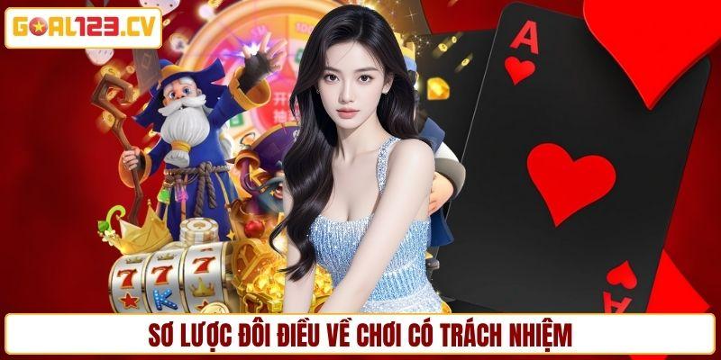 Sơ lược đôi điều về chơi có trách nhiệm