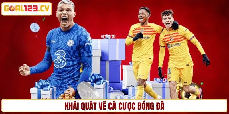 Khái niệm về hình thức cá cược bóng đá
